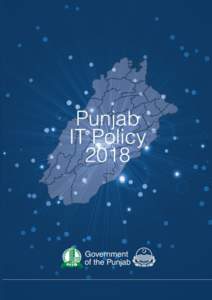 Punjab IT PolicyPunjab Information Technology Board, Government of Punjab, Pakistan  Executive Summary
