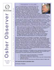 Vol. 6 No. 4 Summer 2014 A Publication of the Osher Lifelong Learning Institute at UC San Diego