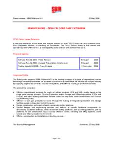 Press release - SBM Offshore N.V.  27 May 2009 SBM OFFSHORE – FPSO FALCON LEASE EXTENSION