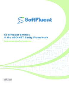 CodeFluent Entities & the ADO.NET Entity Framework Understanding relative positioning R&D Team September 2014