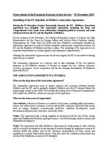 Press release of the European External Action Service – 29 November 2013 Initialling of the EU-Republic of Moldova Association Agreement During the 29 November Eastern Partnership Summit, the EU - Moldova Association A