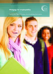 Pedagogy for employability Authors: Ann Pegg, Jeff Waldock, Sonia Hendy-Isaac, Ruth Lawton 1  Contents