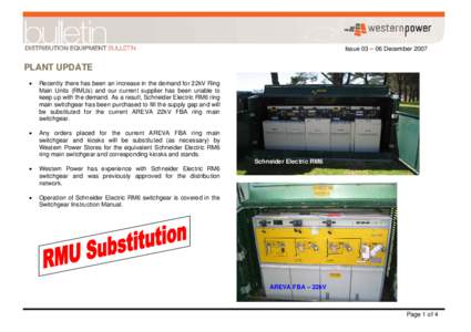 Issue 03 – 06 December[removed]PLANT UPDATE •  Recently there has been an increase in the demand for 22kV Ring
