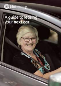 A guide to leasing your next car April - June 2015  Countdown to your next
