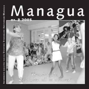 I N F O R M AT I E - B U L L E T I N VA N D E S T I C H T I N G S T E D E N B A N D A M S T E R D A M- MA N A G U A  Managua
