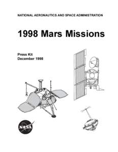 NATIONAL AERONAUTICS AND SPACE ADMINISTRATION[removed]Mars Missions Press Kit December 1998