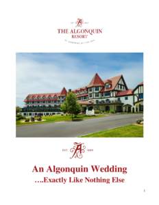 An Algonquin Wedding ….Exactly Like Nothing Else 1 New Brunswick’s Premier Seaside Resort