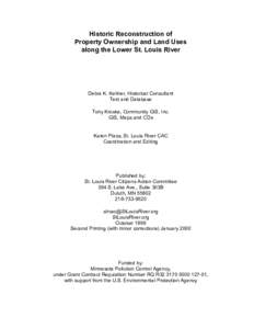 Historic Reconstruction of Property Ownership and Land Uses along the Lower St. Louis River Debra K. Kellner, Historical Consultant Text and Database