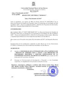 Universidad Nacional Mayor de San Marcos Universidad del Perú. Decana de América RECTORADO Lima, 29 de diciembre del 2017 Se ha expedido: RESOLUCION RECTORAL Nº 08540-R-17