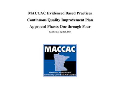 MACCAC Evidenced Based Practices Continuous Quality Improvement Plan Approved Phases One through Four
