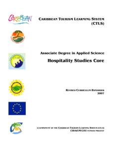 CARIBBEAN TOURISM LEARNING SYSTEM (CTLS) Associate Degree in Applied Science  Hospitality Studies Core