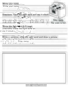 Write your nameDirections: Trace the sight word and say it aloud.