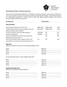   	
   	
     Rocky	
  Mountain	
  College	
  -­‐	
  Roommate	
  Agreement	
   	
  