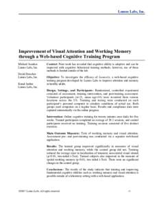 Lumos Labs, Inc. . Improvement of Visual Attention and Working Memory through a Web-based Cognitive Training Program Michael Scanlon