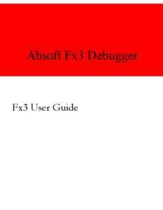 The Absoft  Fx2 Debugger User Guide