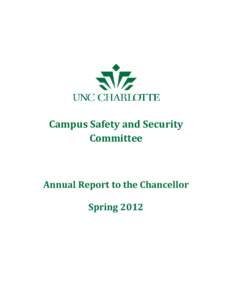Campus Safety and Security Committee Annual Report to the Chancellor Spring 2012