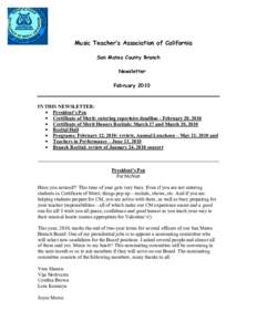 Music Teacher’s Association of California San Mateo County Branch Newsletter FebruaryIN THIS NEWSLETTER: