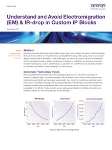 White Paper  Understand and Avoid Electromigration (EM) & IR-drop in Custom IP Blocks November 2011