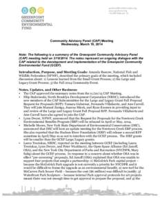 Community Advisory Panel (CAP) Meeting Wednesday, March 19, 2014 Note: The following is a summary of the Greenpoint Community Advisory Panel (CAP) meeting held on[removed]The notes represent an ongoing dialogue with t
