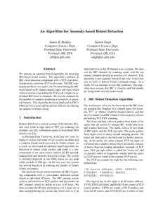 An Algorithm for Anomaly-based Botnet Detection James R. Binkley Computer Science Dept. Portland State University Portland, OR, USA 