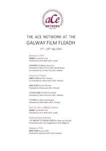 THE ACE NETWORK AT THE  GALWAY FILM FLEADH 5th – 10th July 2016 Women in Film BARASH by Michal Vinik