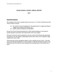 Yukon Judicial Council Annual ReportYUKON JUDICIAL COUNCIL ANNUAL REPORTExecutive Summary