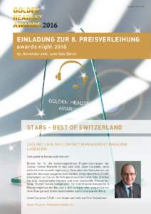 Ausgabe MaiEINLADUNG ZUR 8. PREISVERLEIHUNG awards nightNovember 2016, Lake Side Zürich