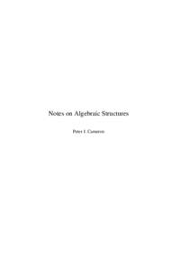 Notes on Algebraic Structures Peter J. Cameron ii  Preface