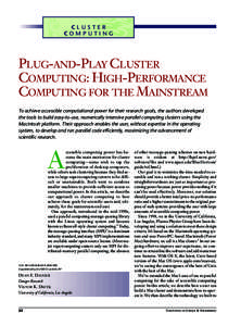 CLUSTER COMPUTING PLUG-AND-PLAY CLUSTER COMPUTING: HIGH-PERFORMANCE COMPUTING FOR THE MAINSTREAM