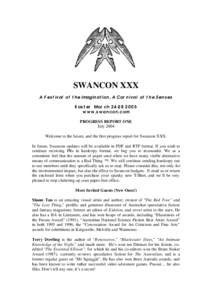SWANCON XXX A Festival of the Imagination, A Carnival of the Senses Easter March[removed]www.swancon.com PROGRESS REPORT ONE July 2004
