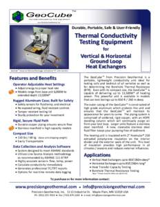 from Precision Geothermal, Inc.   Durable, Portable, Safe & User‐Friendly      Thermal Conductivity  