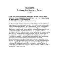 JOI/USSAC Distinguished Lecturer Series 1992 SEAFLOOR HYDROTHERMAL SYSTEMS ON THE GORDA AND JUAN DE FUCA RIDGES: IMPLICATIONS FOR THE FORMATION OF MASSIVE SULFIDE DEPOSITS