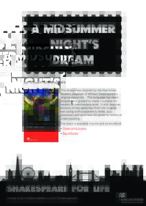 A Midsummer Night’s Dream By William Shakespeare This lesson was inspired by the Macmillan Readers adaption of William Shakespeare’s