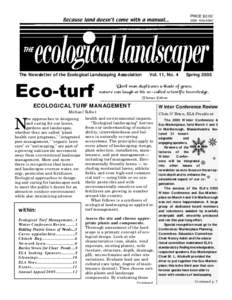 Because land doesn’t come with a manual...  The Newsletter of the Ecological Landscaping Association Eco-turf