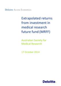 Extrapolated returns from investment in medical research future fund (MRFF) Australian Society for Medical Research