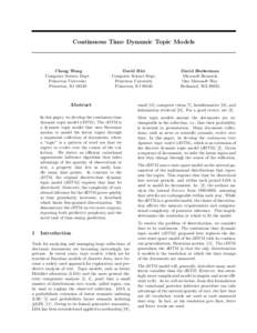 Continuous Time Dynamic Topic Models  Chong Wang Computer Science Dept. Princeton University Princeton, NJ 08540