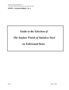 SHAPA Technical Bulletin No. 1 The Surface Finish of Stainless Steel on Fabricated Items SHAPA Technical Bulletin No. 1  Guide to the Selection of