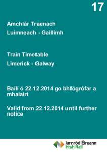 17 Amchlár Traenach Luimneach - Gaillimh Train Timetable Limerick - Galway