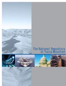 The National Repository at Yucca Mountain The National Repository at Yucca Mountain  U.S. Department of Energy