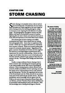 Storm chasers / Storm / Storm chasing / Storm spotter / Twister / Neil B. Ward / Charles A. Doswell III / Doppler On Wheels / Storm Track / Meteorology / Atmospheric sciences / Weather