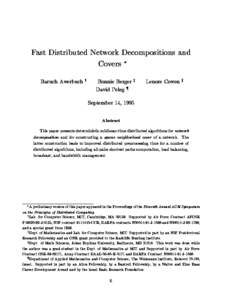 Fast Distributed Network Decompositions and Covers  Baruch Awerbuch y Bonnie Berger z David Peleg {