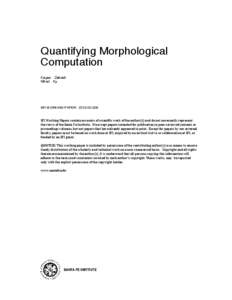 Quantifying Morphological Computation Keyan Zahedi Nihat Ay  SFI WORKING PAPER: [removed]