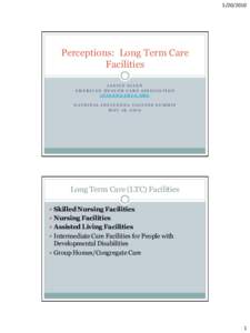 Perceptions:  Long Term Care Facilities