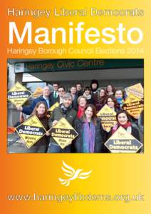 Haringey Liberal Democrats  Manifesto Haringey Borough Council Elections[removed]www.haringeylibdems.org.uk