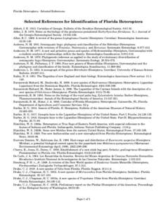 Florida Heteroptera - Selected References  Selected References for Identification of Florida Heteroptera Abbott, J. ECorixidae of Georgia. Bulletin of the Brooklyn Entomological Society. 8:Ables, J. R. 197
