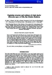 Journal of Fish Biologydoi:jfb.12195, available online at wileyonlinelibrary.com Population structure and residency of whale sharks Rhincodon typus at Utila, Bay Islands, Honduras ´ Pastoriza†,