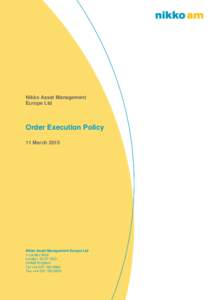 Nikko Asset Management Europe Ltd Order Execution Policy 11 March 2015