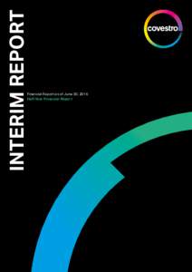 Interim Report  Financial Report as of June 30, 2016 Half-Year Financial Report  1