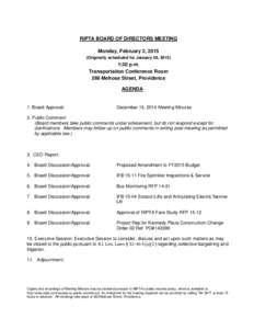 RIPTA BOARD OF DIRECTORS MEETING Monday, February 2, 2015 (Originally scheduled for January 26, [removed]:30 p.m. Transportation Conference Room