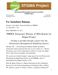 Pennsylvania Mental Health Consumers’ Association STIGMA Project 4105 Derry Street Harrisburg, PA4930